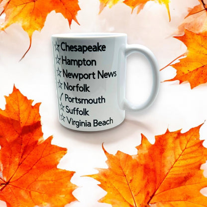 JenDore First I Drink Coffee then I Do Things / 7 Cities Hampton Roads 12 oz. Ceamic Mug