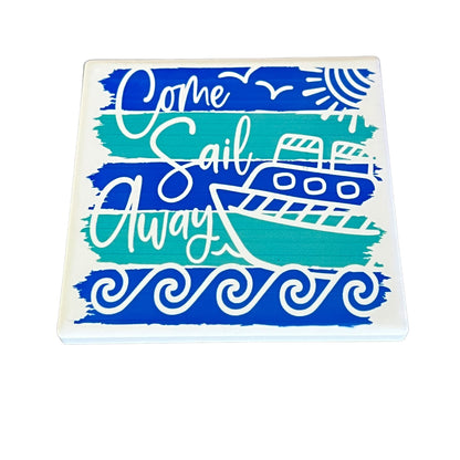 JenDore " Come Sail With Me " Blue Teal Nautical Themed Square Ceramic Coaster