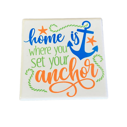 JenDore " Home is where you set your anchor" Nautical Themed Square Ceramic Coaster