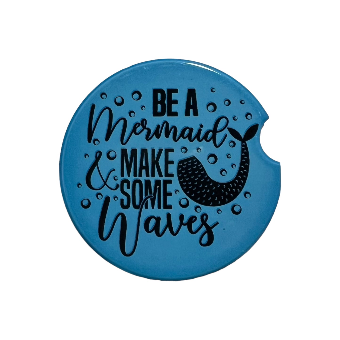 JenDore " Be a Mermaid and Make Some Waves " Blue Handmade Ceramic Car Coaster